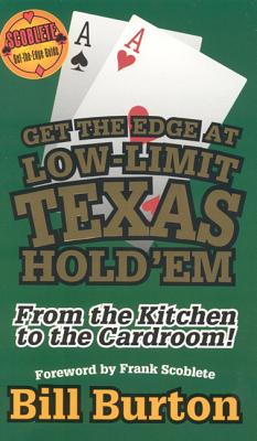 Image for Get The Edge At Low-Limit Texas Hold'em: From The
