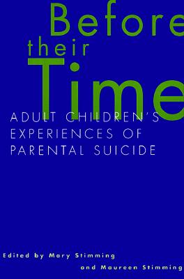 Before Their Time: Adult Children's Experiences of Parental Suicide