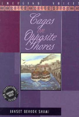 Cages on Opposite Shores: A Novel