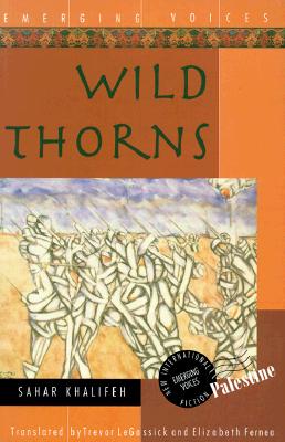 Image for Wild Thorns (Interlink World Fiction) Wild Thorns (Interlink World Fiction)