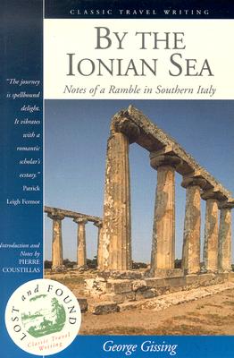 By the Ionian Sea; Notes of a Ramble in Southern Italy