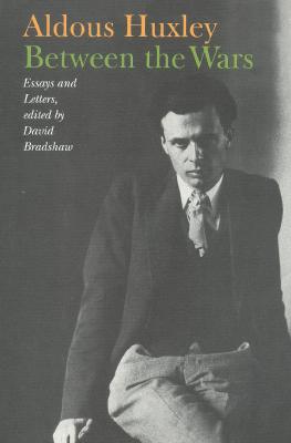 BETWEEN THE WARS: ESSAYS AND LETTERS