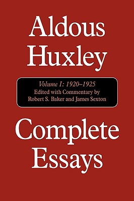 Complete Essays: Aldous Huxley, 1920-1925