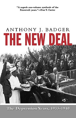 The New Deal: The Depression Years, 1933-1940