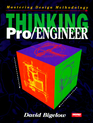 Image for THINKING PRO/ENGINEER MASTERING DESIGN METHODOLOGY