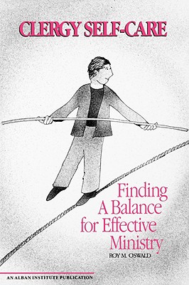 Clergy Self-Care: Finding a Balance for Effective Ministry