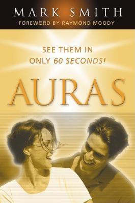 Auras: See Them in Only 60 seconds