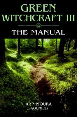 Image for The Manual (Green Witchcraft, Book 3) The Manual (Green Witchcraft, Book 3)