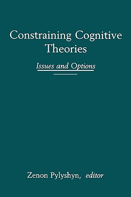 Constraining Cognitive Theories Issues and Options