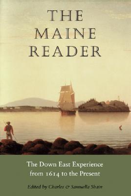 Maine Reader: The Down East Experience from 1614 to the Present (Nonpareil)