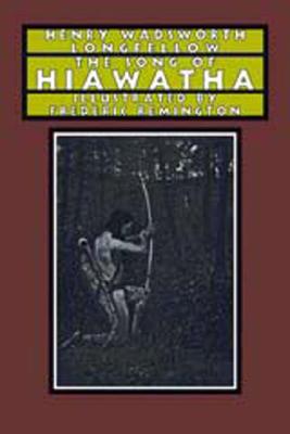 The Song of Hiawatha (Nonpareil Book)