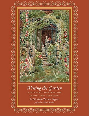 Writing The Garden A Literary Conversation Across Two Centuries