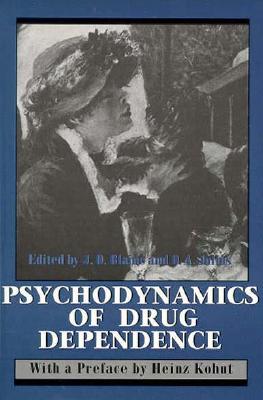 Psychodynamics of Drug Dependence