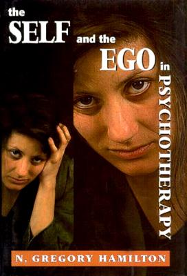 The Self and the Ego in Psychotherapy