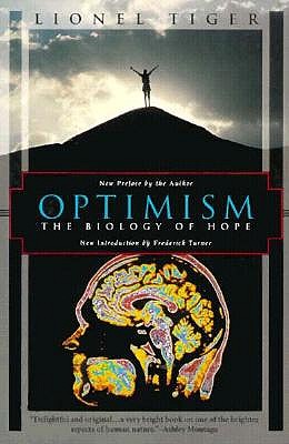 Optimism: The Biology of Hope (Kodansha Globe)
