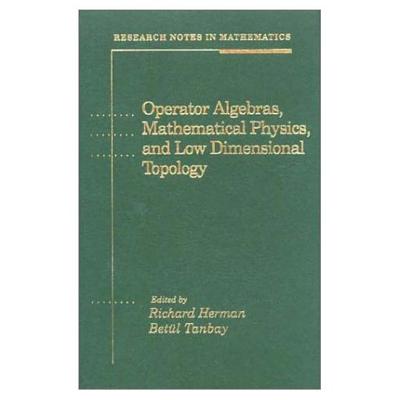 Image for Research Notes in Mathematics: Volume 5: Operator Algebras, Mathematical Physics, and Low Dimensional Topology Research Notes in Mathematics: Volume 5: Operator Algebras, Mathematical Physics, and Low Dimensional Topology