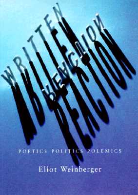 Written Reaction: Poetics Politics Polemics (1979-1995)