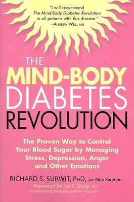 The Mind-Body Diabetes Revolution (Marlowe Diabetes Library)