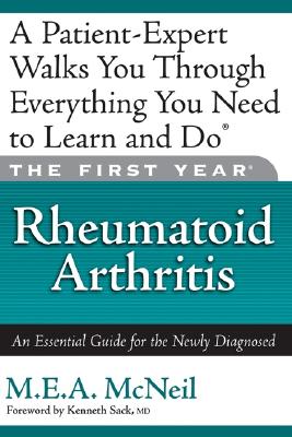 Image for The First Year: Rheumatoid Arthritis: An Essential Guide for the Newly Diagnosed