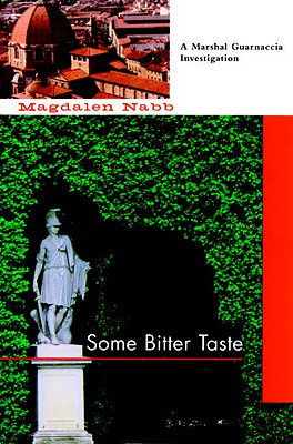 Some Bitter Taste (A Florentine Mystery)