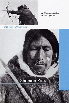 Shaman Pass (A Nathan Active Mystery)