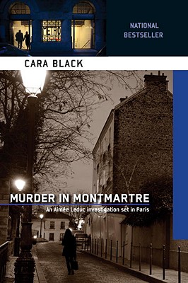 Murder in Montmartre (Aimee Leduc Investigations, No. 6)