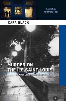 Murder on the Ile Saint-Louis (Aimee Leduc Investigations, No. 7)