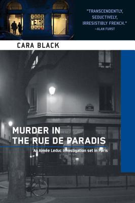 Murder in the Rue de Paradis (Aimee Leduc Investigations, No. 8)