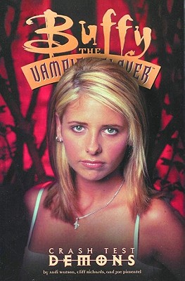 Buffy the Vampire Slayer Vol. 4: Crash Test Demons