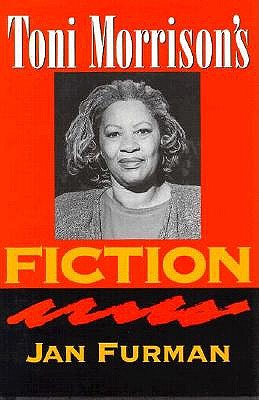 Toni Morrison's Fiction (Understanding Contemporary American Literature)
