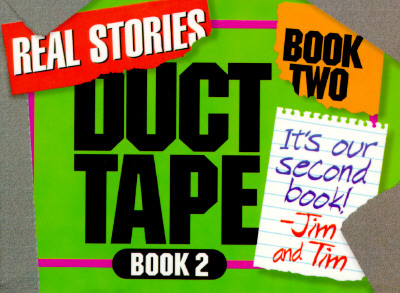 Duct Tape Book Two: Real Stories