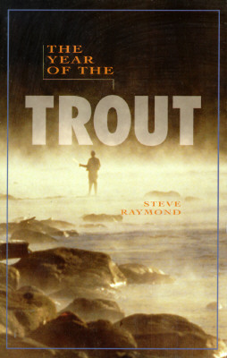 The year of the Trout