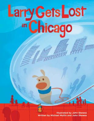 Image for Larry Gets Lost in Chicago