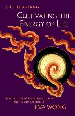 Image for Cultivating the Energy of Life