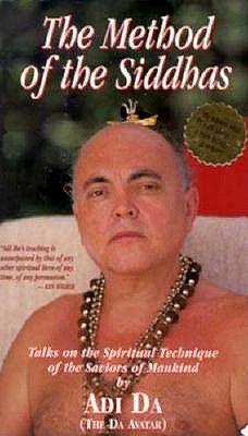 Image for The Method of the Siddhas: Talks on the Spiritual Technique of the Saviors of Mankind