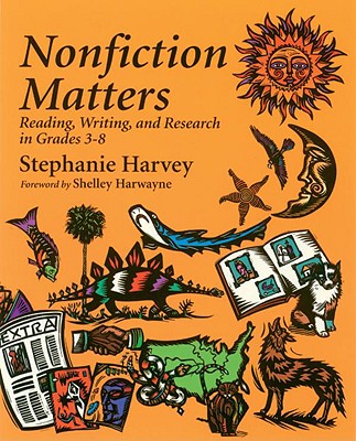 Nonfiction Matters grADES 3-8