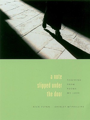 A Note Slipped Under the Door: Teaching from Poems We Love