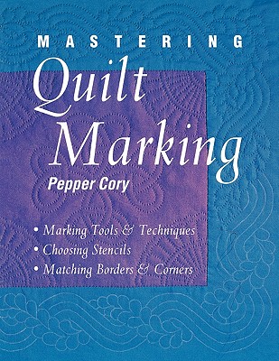 Mastering Quilt Marking