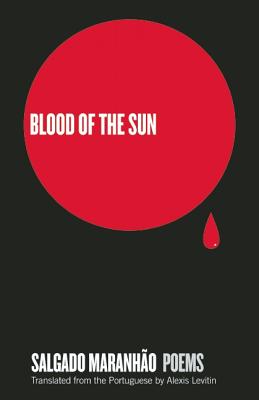 Blood of the Sun: Poems