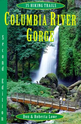 Thirty-Five Hiking Trails Columbia River Gorge