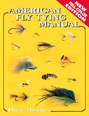 American Fly Tying Manual