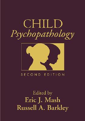 Child Psychopathology, Second Edition