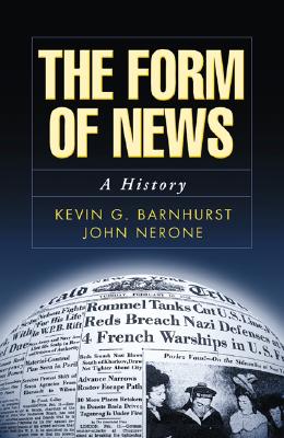 The Form of News: A History