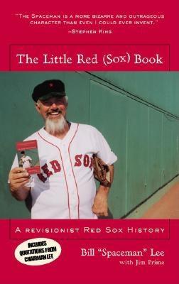 The Little Red (Sox) Book : A Revisionist Red Sox History
