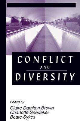 Conflict and Diversity (The Hampton Press Communication Series (Communication and Social Organization Subseries)