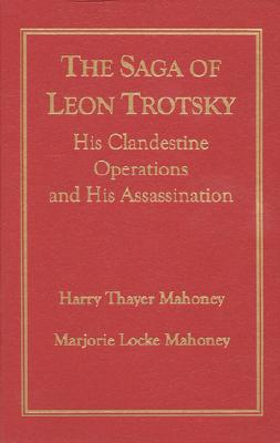 The Saga of Leon Trotsky