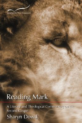 Image for Reading Mark: A Literary and Theological Commentary on the Second Gospel (Reading the New Testament) (Volume 2)