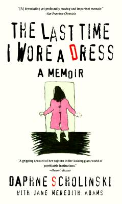 The Last Time I Wore A Dress