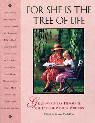 Image for For She Is the Tree of Life: Grandmothers Through the Eyes of Women Writers