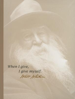 When I give, I give myself.